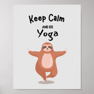 Behalt Calm und Do Yoga Funny Poster