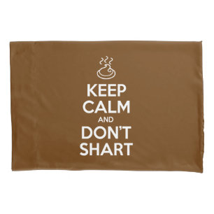 Behalt Calm und Don't Shart Kissen Case Kissenbezug