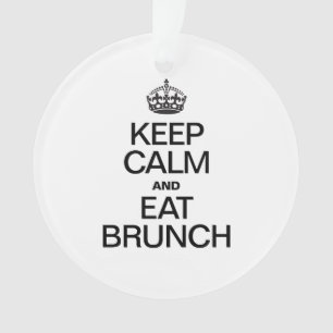 BEHALT CALM UND ESSEN BRUNCH ORNAMENT