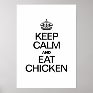 BEHALT CALM UND ESSEN CHICKEN POSTER