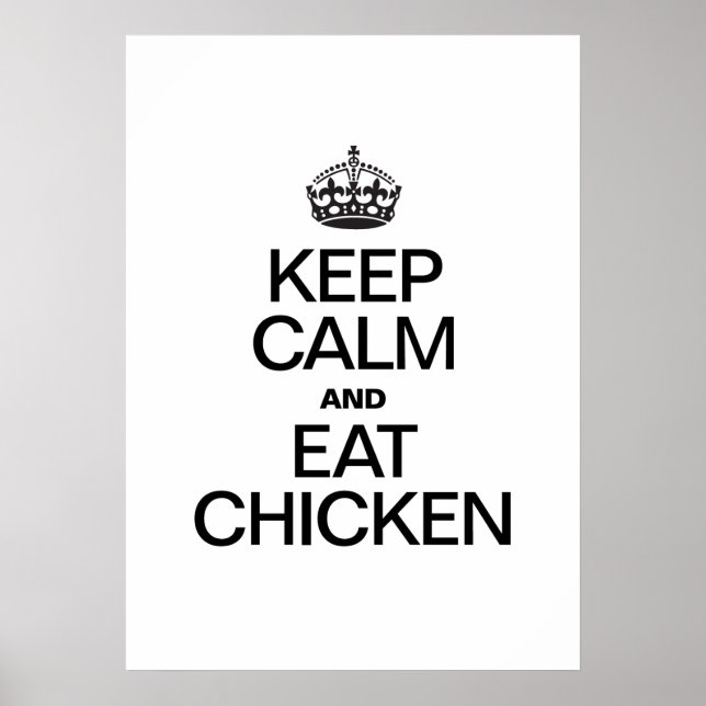 BEHALT CALM UND ESSEN CHICKEN POSTER (Vorne)