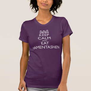 BEHALT CALM UND ESSEN HAMENTASHEN T-Shirt