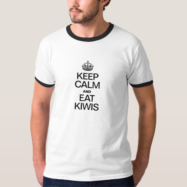BEHALT CALM UND ESSEN KIWIS T-Shirt (Vorderseite)
