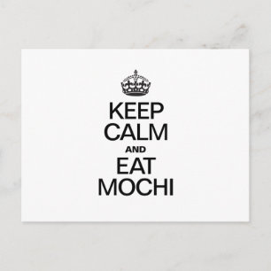 BEHALT CALM UND ESSEN MOCHI POSTKARTE