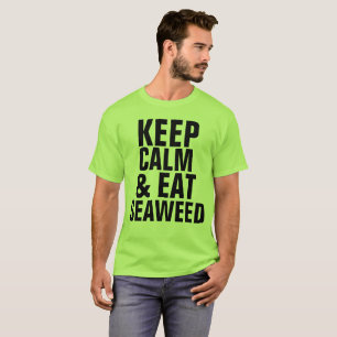 BEHALT CALM UND ESSEN T - Shirt AM MEER