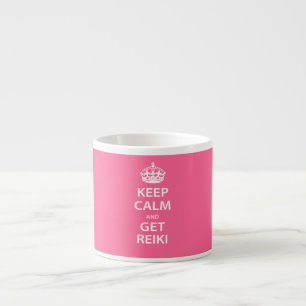 Behalt Calm und Get Reiki Espressotasse