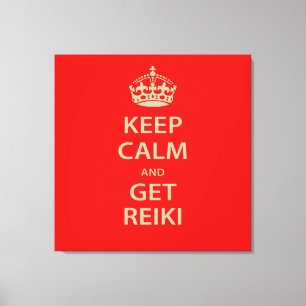 Behalt Calm und Get Reiki Leinwanddruck