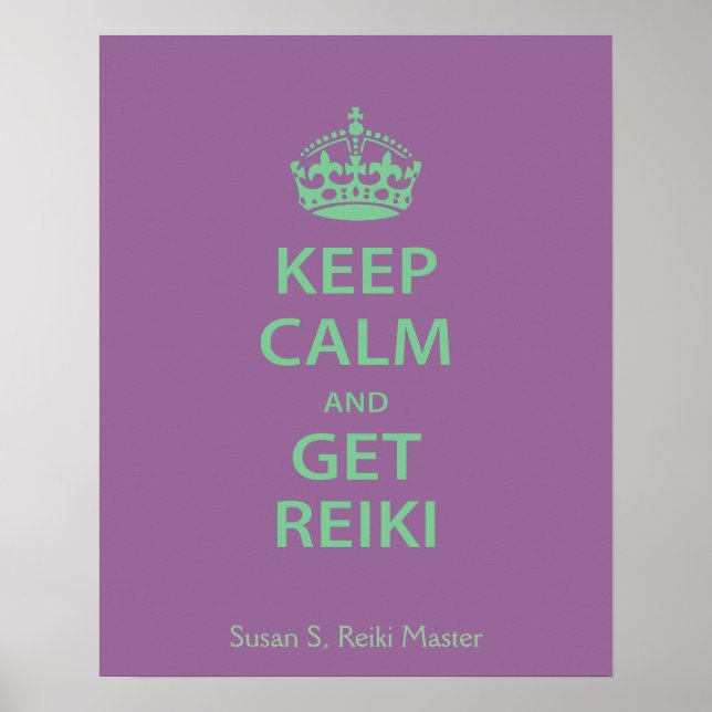 Behalt Calm und Get Reiki Poster (Vorne)