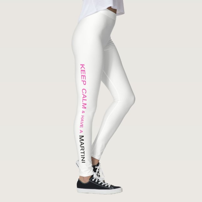 "BEHALT CALM UND HABE EINE MARTINI" LEGGINGS (Rechts)