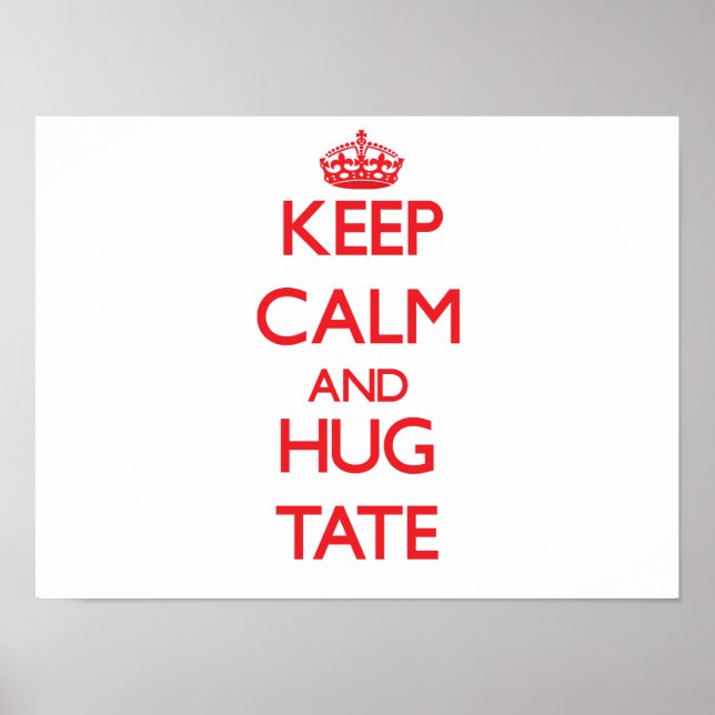 Behalt Calm und HUG Tate Poster (Vorne)