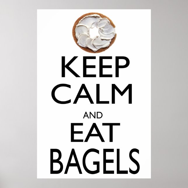 Behalt Calm und iss Bagels Poster (Vorne)