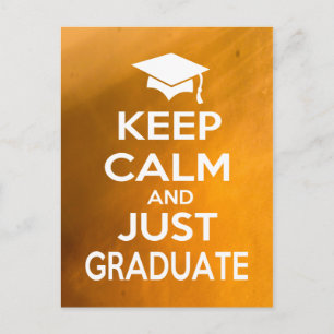 Behalt Calm und Just Graduate Ankündigungspostkarte