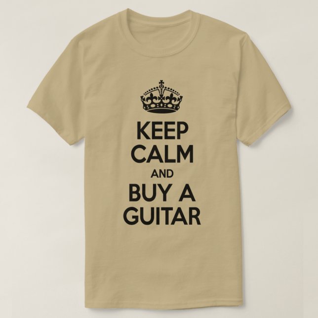 BEHALT CALM UND KAUF EINES GITARS T-Shirt (Design vorne)