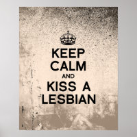 BEHALT CALM UND KISS A LESBIAN