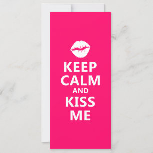 Behalt Calm und Kiss Me