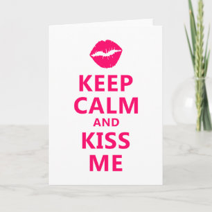 Behalt Calm und Kiss Me FF066 Feiertagskarte