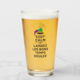 BEHALT CALM und LAISSEZ LES BONS TEMPS ROULER Glas