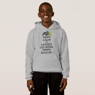 BEHALT CALM und LAISSEZ LES BONS TEMPS ROULER Hoodie