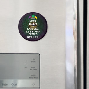 BEHALT CALM und LAISSEZ LES BONS TEMPS ROULER Magnet