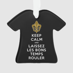 BEHALT CALM und LAISSEZ LES BONS TEMPS ROULER Ornament