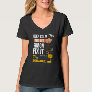 Behalt Calm und Lass Simon Fix It Handyman Constru T-Shirt