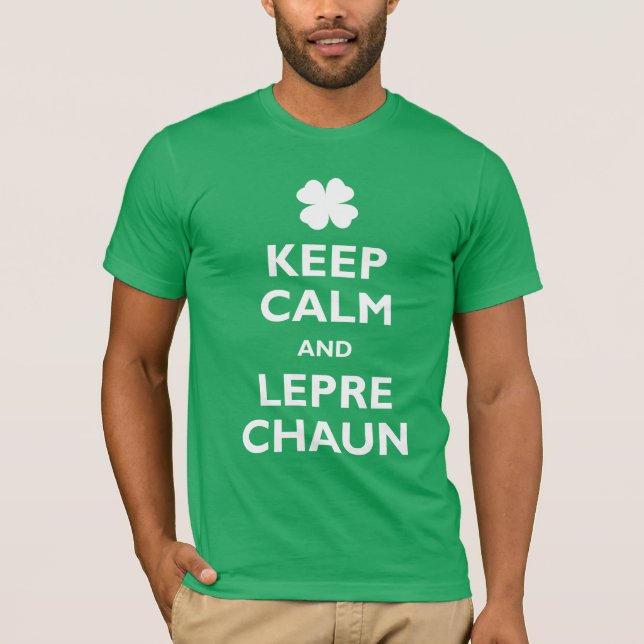 Behalt Calm und Leprechaun T-Shirt (Vorderseite)