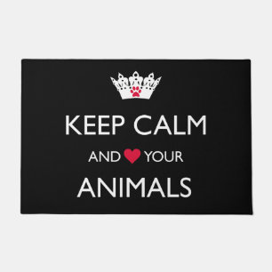 "BEHALT CALM UND LIEBE IHRER TIERE" FUßMATTE