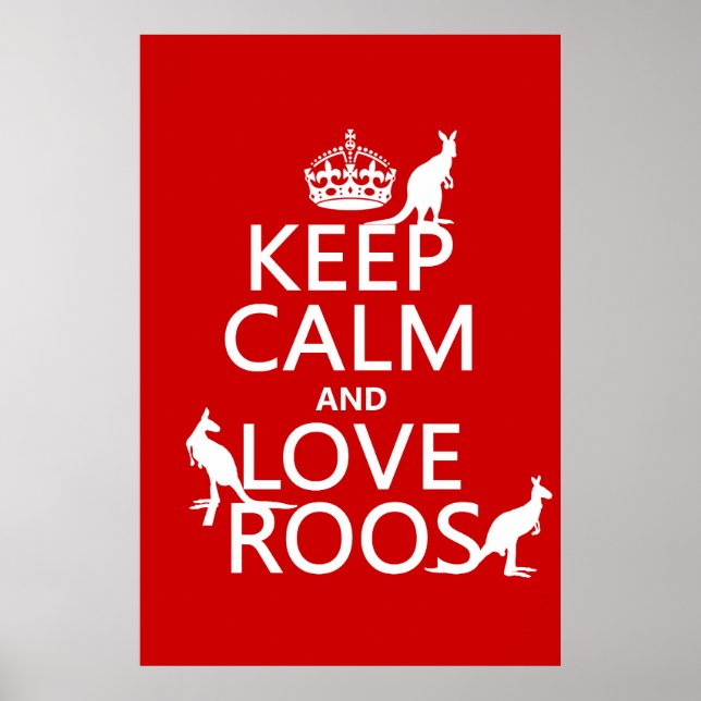 Behalt Calm und Liebe Roos (Kangaroos) Poster (Vorne)