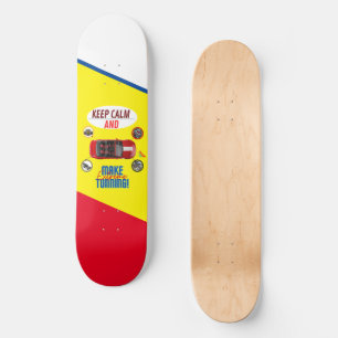 BEHALT CALM UND MACHE EXTREME TUNNING SKATEBOARD