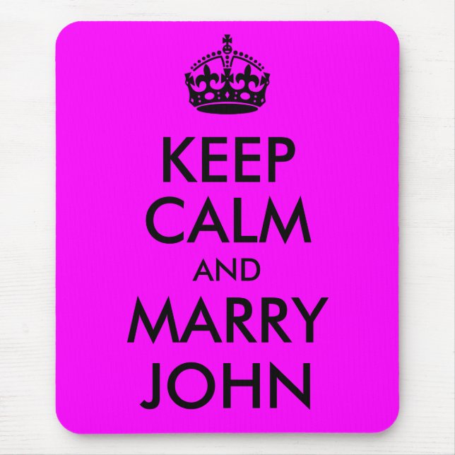 Behalt Calm und Marry John Mousepad (Vorne)