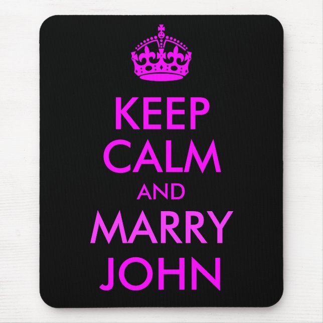 Behalt Calm und Marry John Mousepad (Vorne)