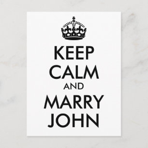 Behalt Calm und Marry John Postcard Postkarte