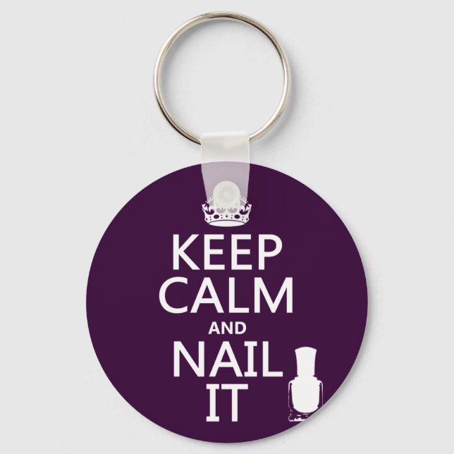 Behalt Calm und Nail It (Nagellack) Schlüsselanhänger (Vorderseite)
