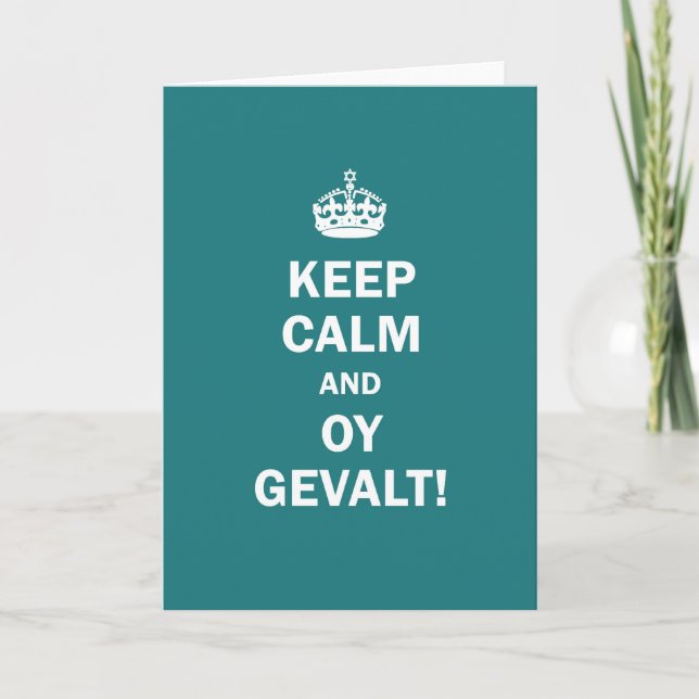 "Behalt Calm und Oy Gevalt!" Karte (Vorderseite)