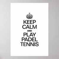 BEHALT CALM UND PLAY PADEL TENNIS