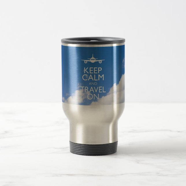 BEHALT CALM UND REISE AUF REISEBECHER (Mittel)