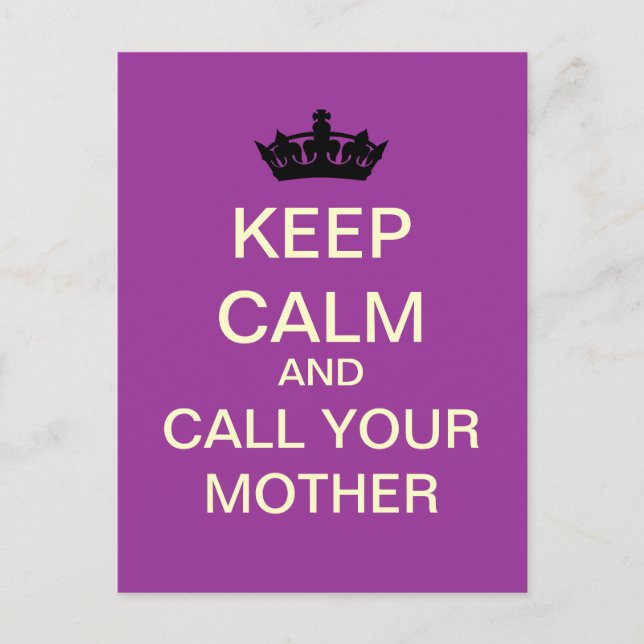 BEHALT CALM und rufe deine Mutter Postkarte (Laven (Vorderseite)