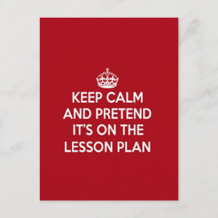 BEHALT CALM UND SCHEINE, DASS ES AUF DEM LESSON PL POSTKARTE