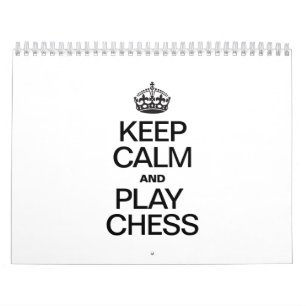 BEHALT CALM UND SPIELE CHESS KALENDER