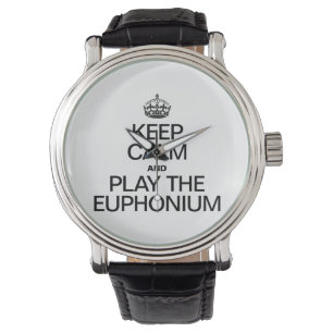 BEHALT CALM UND SPIELE DAS EUPHONIUM ARMBANDUHR