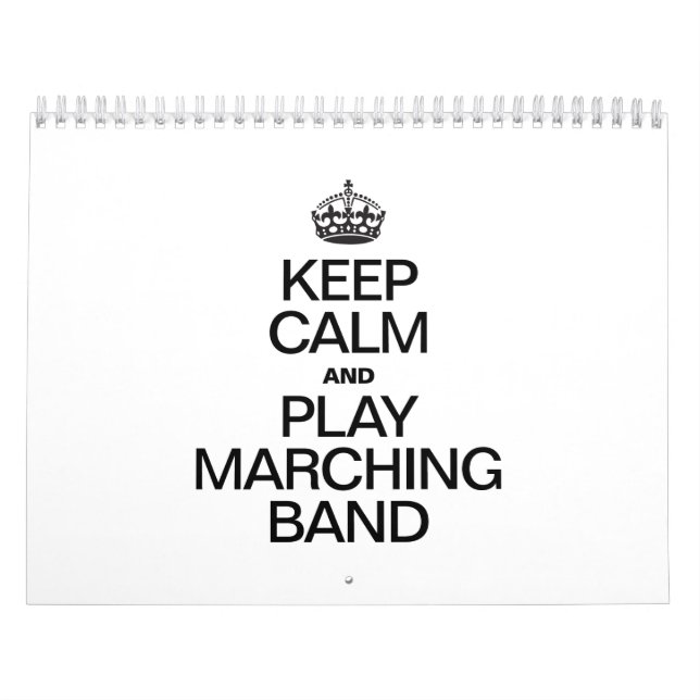 BEHALT CALM UND SPIELE MARCHING BAND KALENDER (Titelbild)