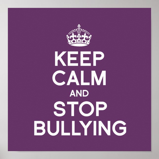BEHALT CALM UND STOPP BULLYING POSTER (Vorne)