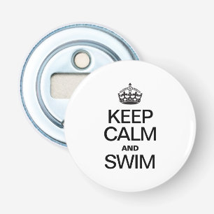 BEHALT CALM UND SWIM FLASCHENÖFFNER
