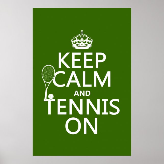 Behalt Calm und Tennis On (beliebige Hintergrundfa Poster (Vorne)