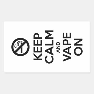 Behalt Calm und Vape On ~ Selbst Motivierend Rechteckiger Aufkleber