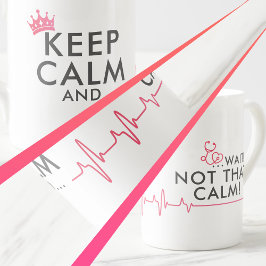 BEHALT CALM UND... WARTE! NICHT DIESER RUF! Funny  Prozellantasse