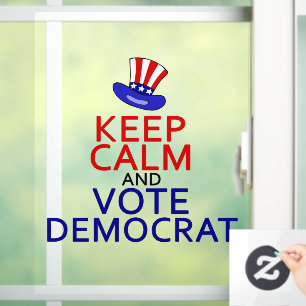 Behalt Calm Vote Demokrat Funny 2024 Wahl Fensteraufkleber