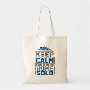 Behalt Calm Zuhause Sold Realtor Anwesen Agent Tragetasche