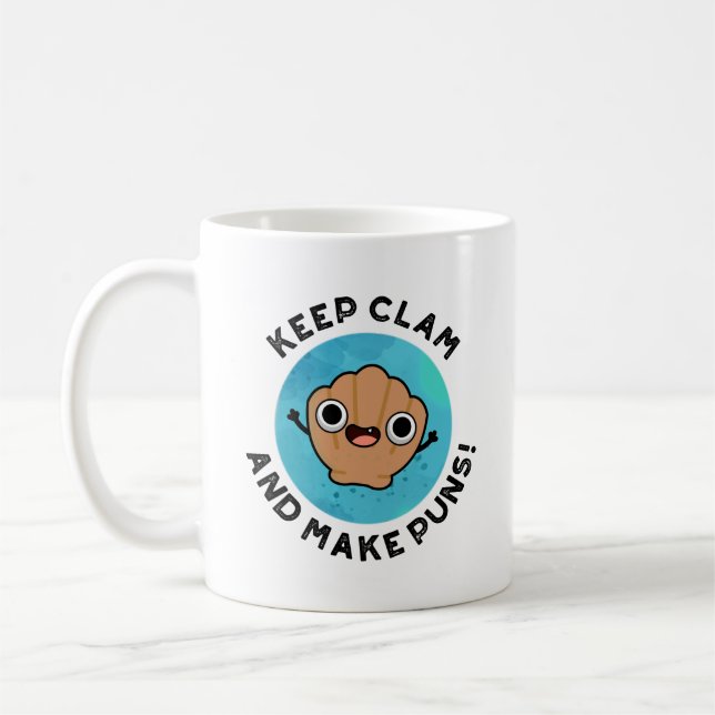 Behalt Clam und machen Puns lustige Muschel Puff Kaffeetasse (Links)
