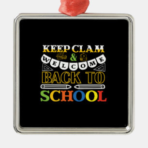 Behalt Clam und willkommen zurück zur Schule Ornament Aus Metall